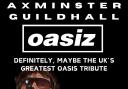 Oasiz at Axminster Guildhall on June 7